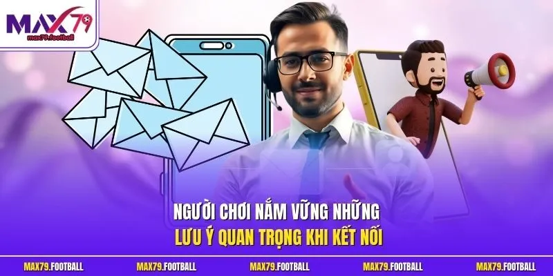 Người chơi nắm vững những lưu ý quan trọng khi kết nối