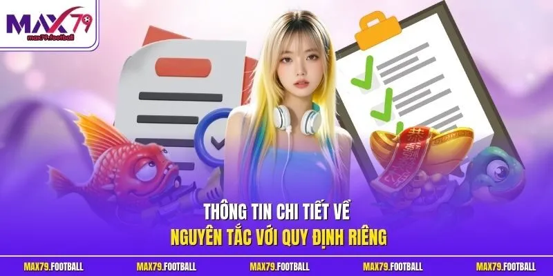 Thông tin chi tiết về nguyên tắc với quy định riêng